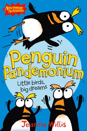 """Penguin Pandemonium- little bird, big dreams"""